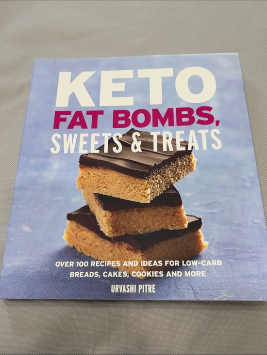 Houghton Mifflin Harcourt Other - KETO Fat Bombs, Sweets & Treats Cookbook by Urvashi Pitre